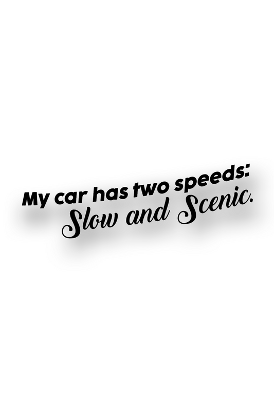 Slow and Scenic - Plotted Vinyl Sticker