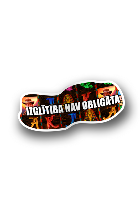 ''Izglītība nav obligāta'' Vinyl Sticker