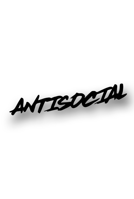 Antisocial - Plotted Vinyl Sticker