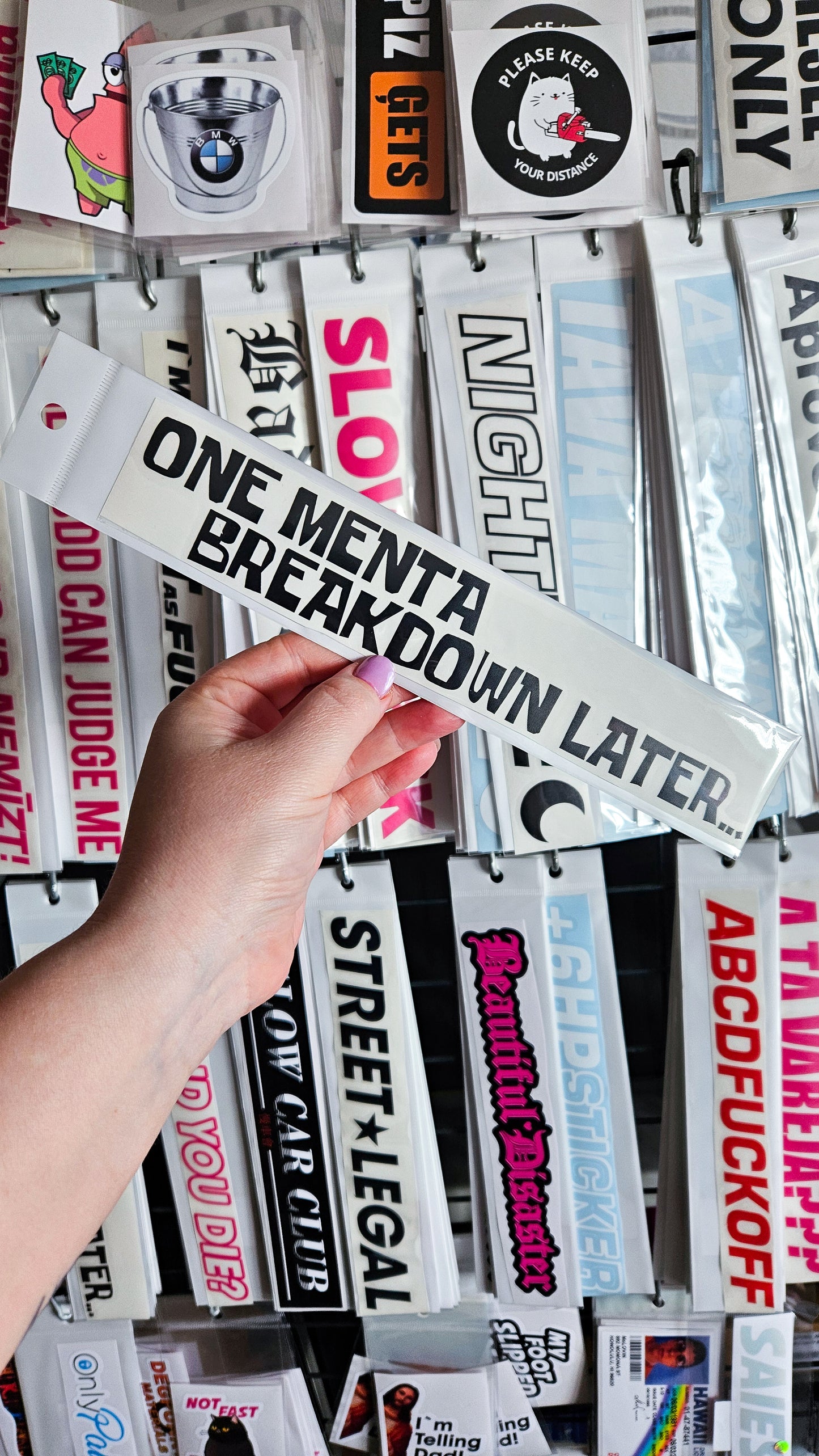 One Mental Breakdown Later - Plotted Vinyl Sticker