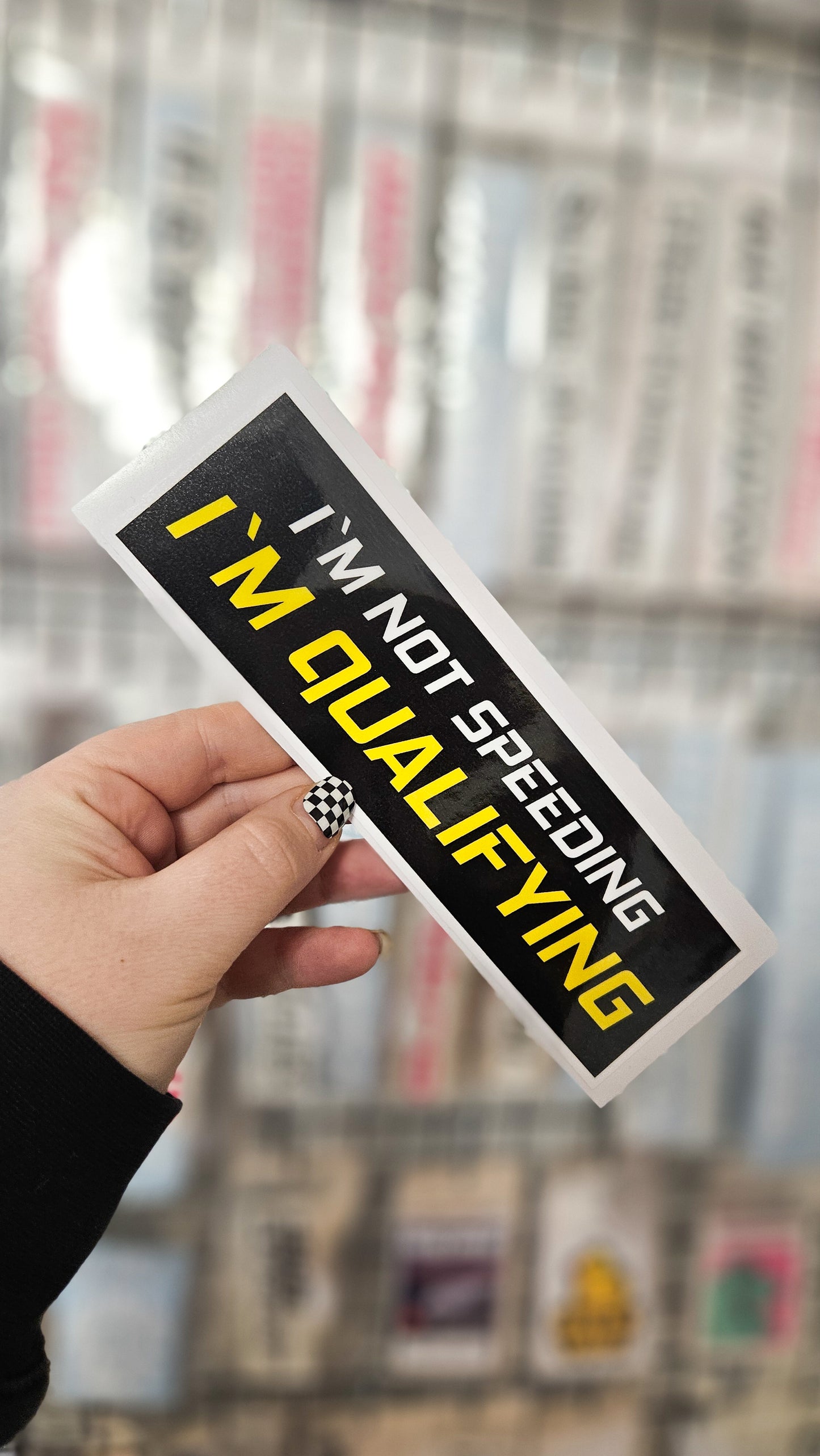 ''I`m Not Speeding''  Vinyl Bumper Sticker