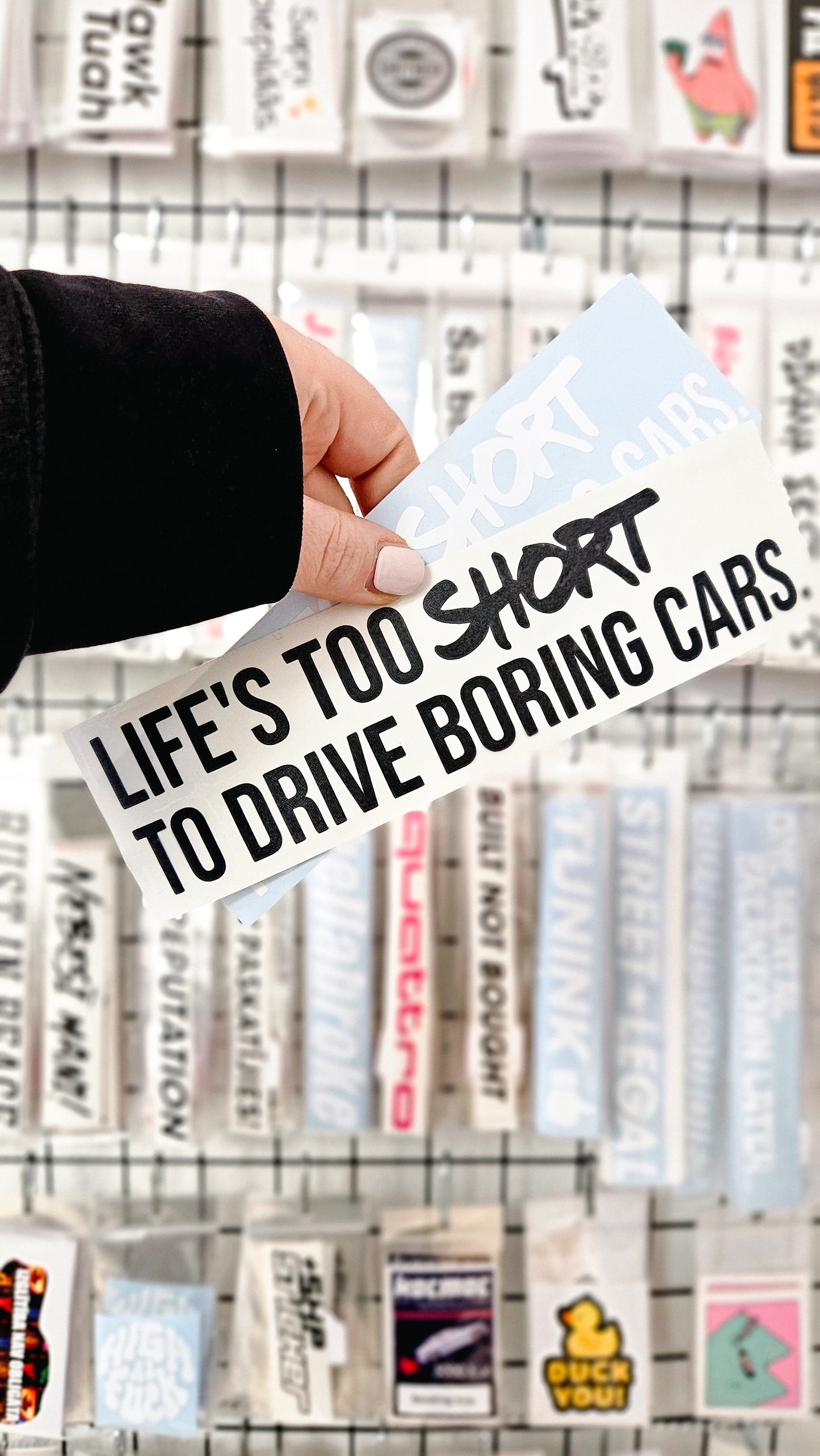 Life`s too short to drive boring cars. - Plotted Vinyl Sticker