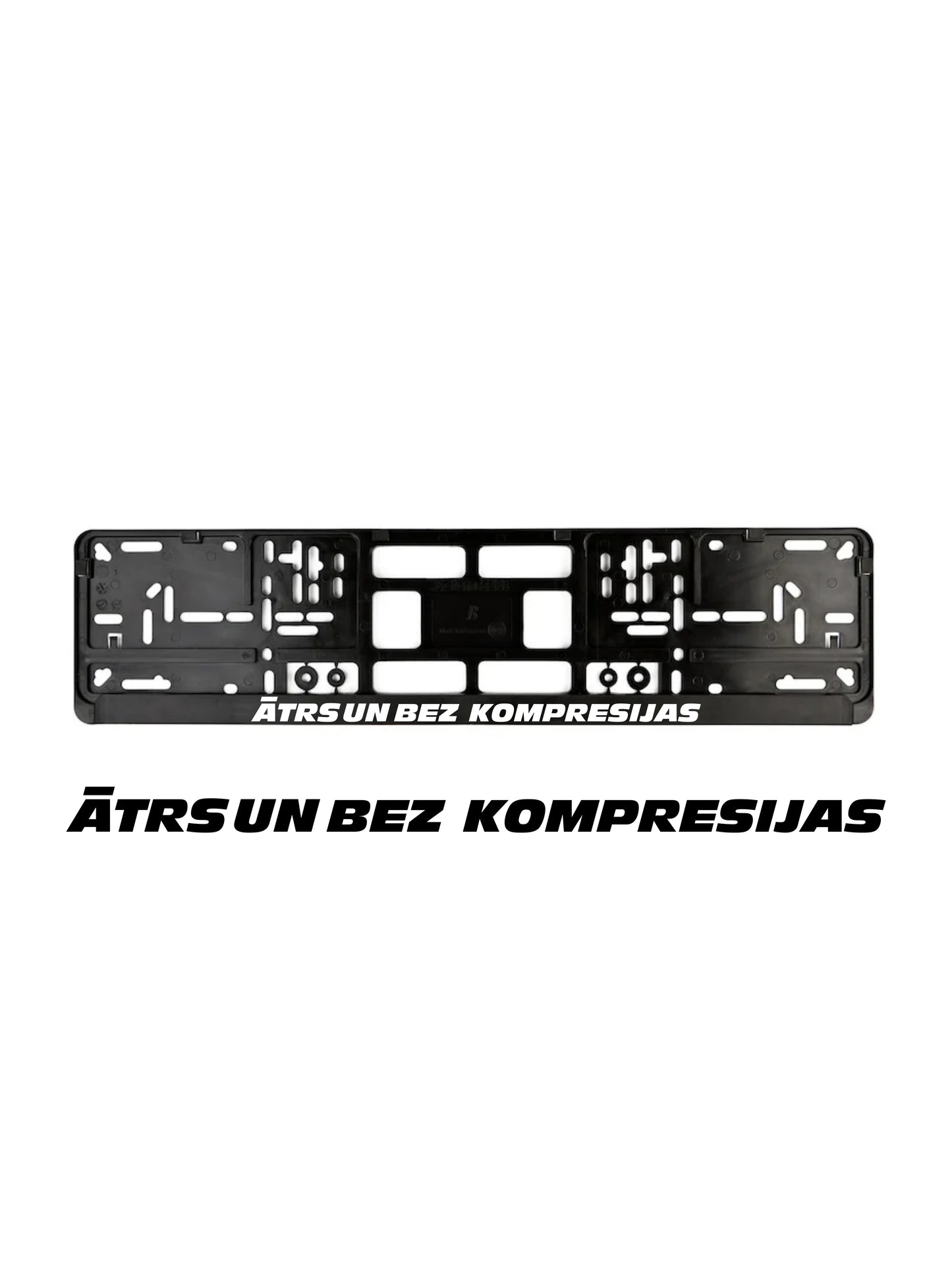 ''Ātrs un bez žēlastības'' - European License Plate Frame