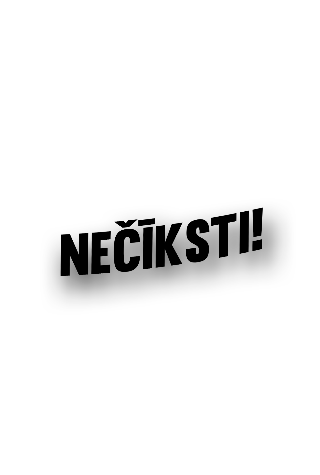 Nečīksti! - Plotted Vinyl Sticker