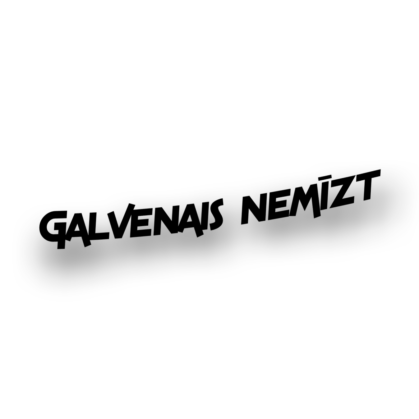 Black text 'GALVENAIS NEMIZT' on a white background