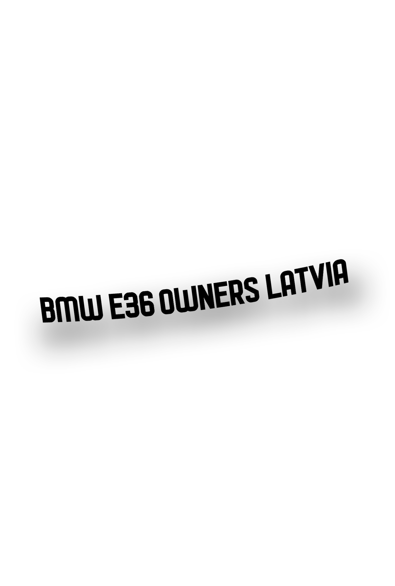 BMW E36 Owners Latvia - Plotted Vinyl Sticker