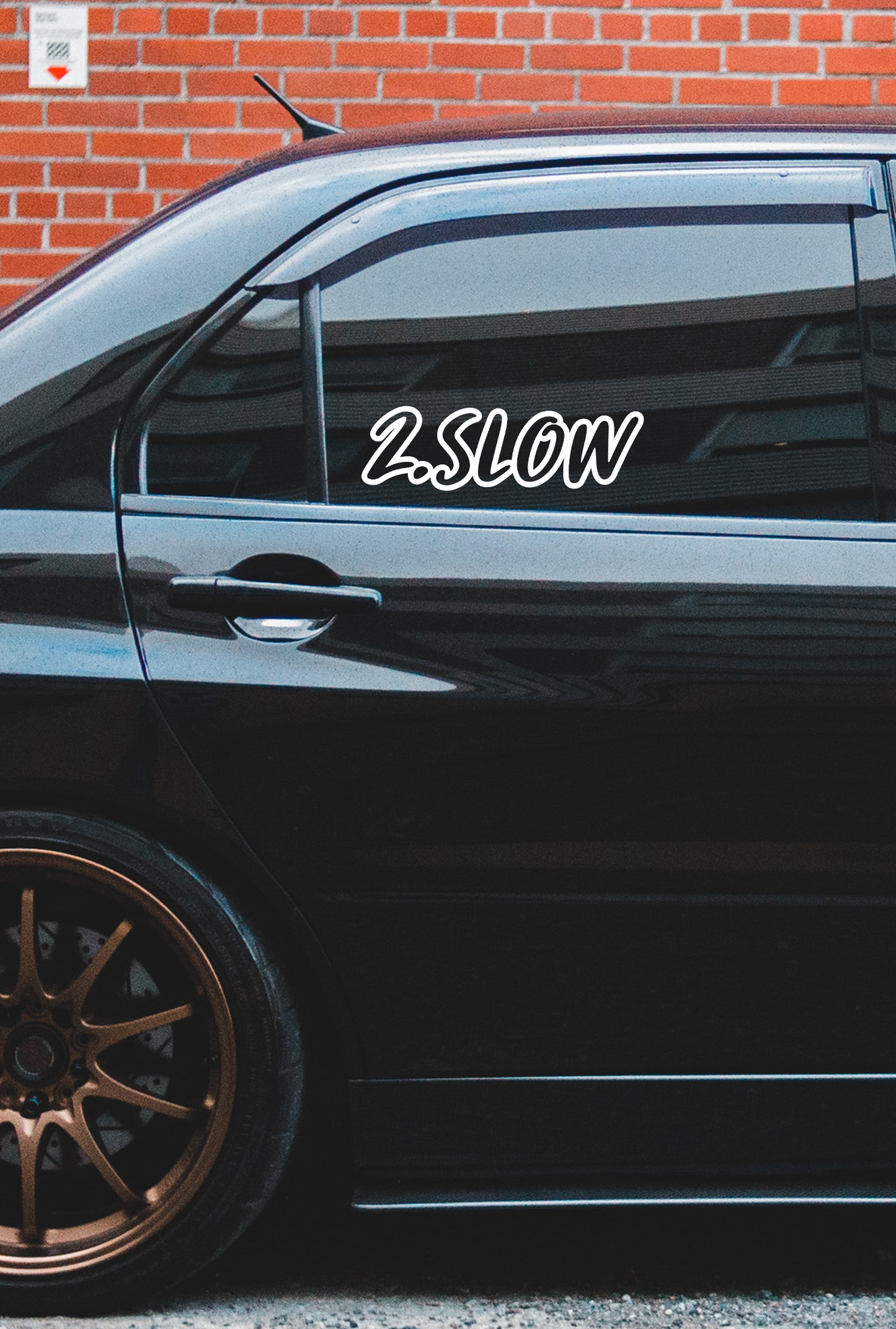 ''2.Slow'' - Plotted Vinyl Sticker