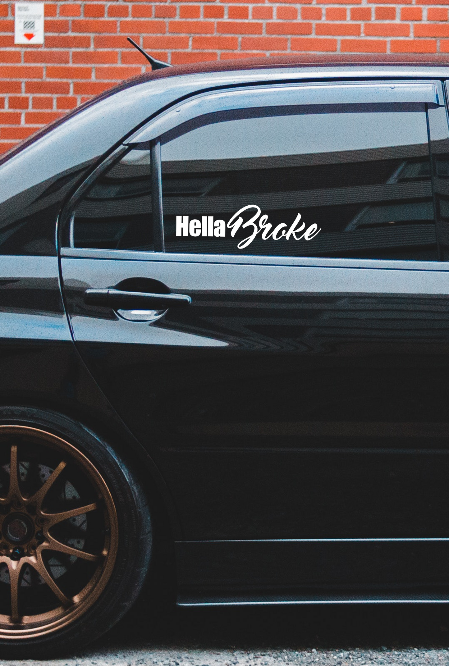 ''Hella Broke'' - Plotted Vinyl Sticker