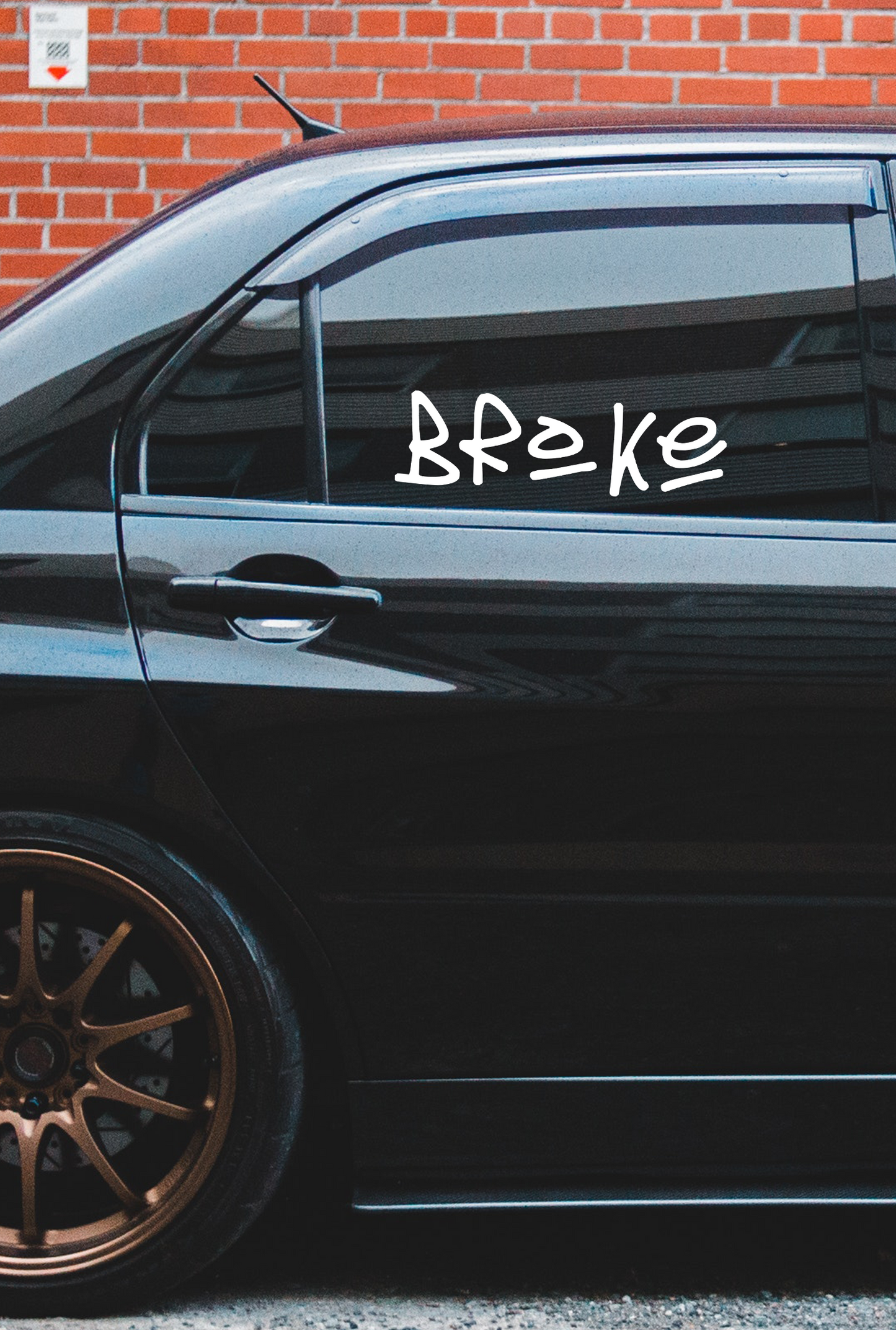 ''Broke'' - Plotted Vinyl Sticker