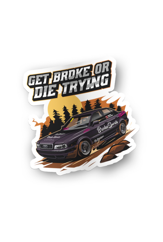 ''Broke Sports AUDI'' Vinyl Sticker