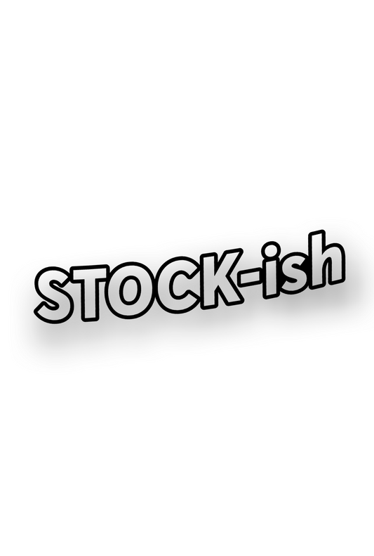 ''Stock-ish'' - Plotted Vinyl Sticker