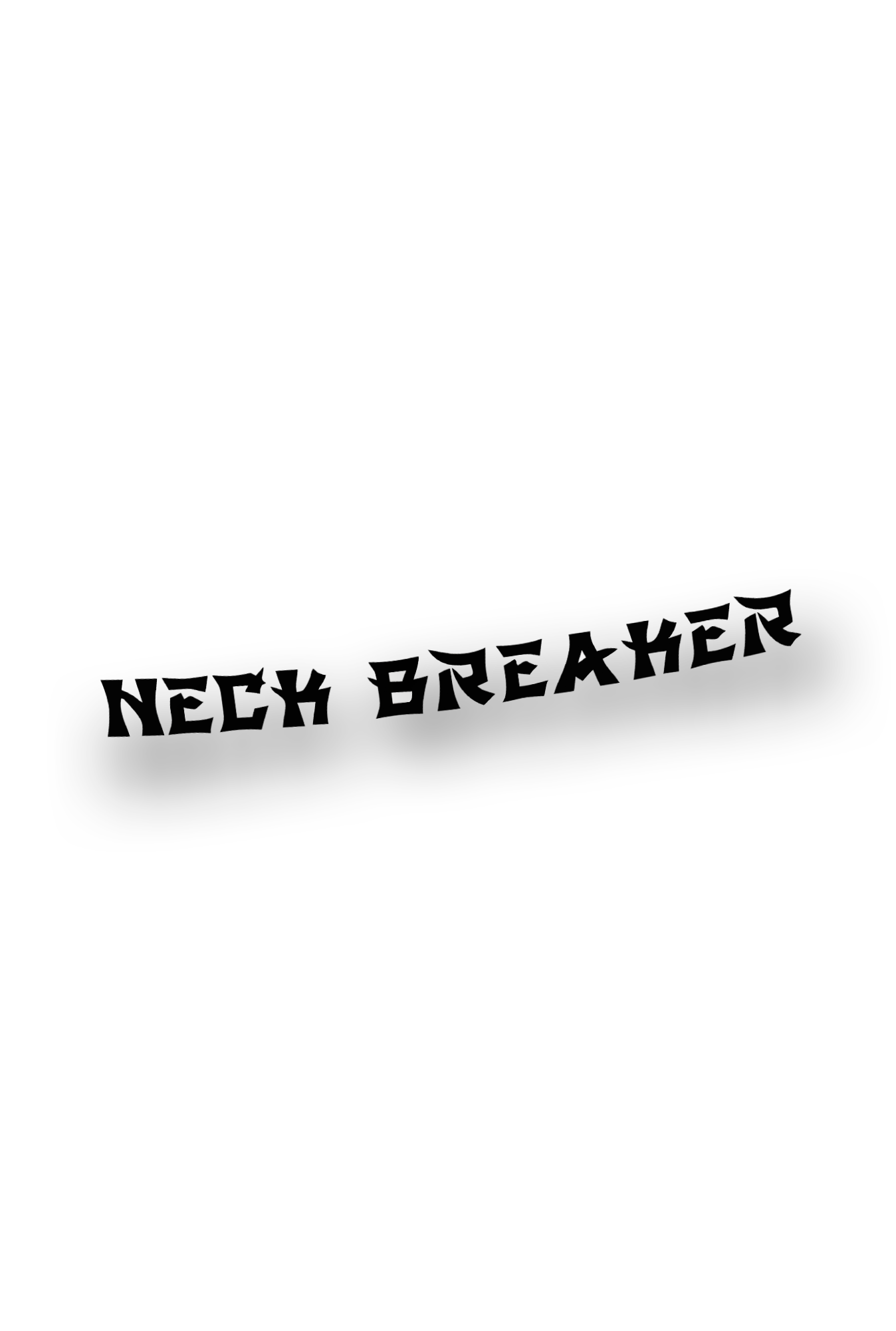 ''Neck Breaker'' - Plotted Vinyl Sticker