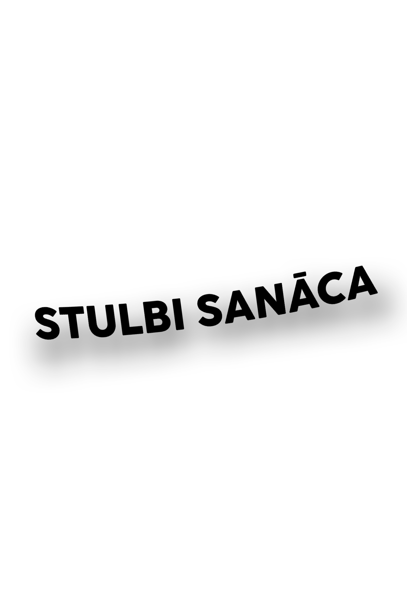 STULBI SANĀCA - Plotted Vinyl Sticker
