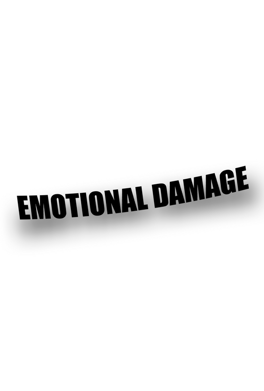''Emotional Damage'' - Plotted Vinyl Sticker