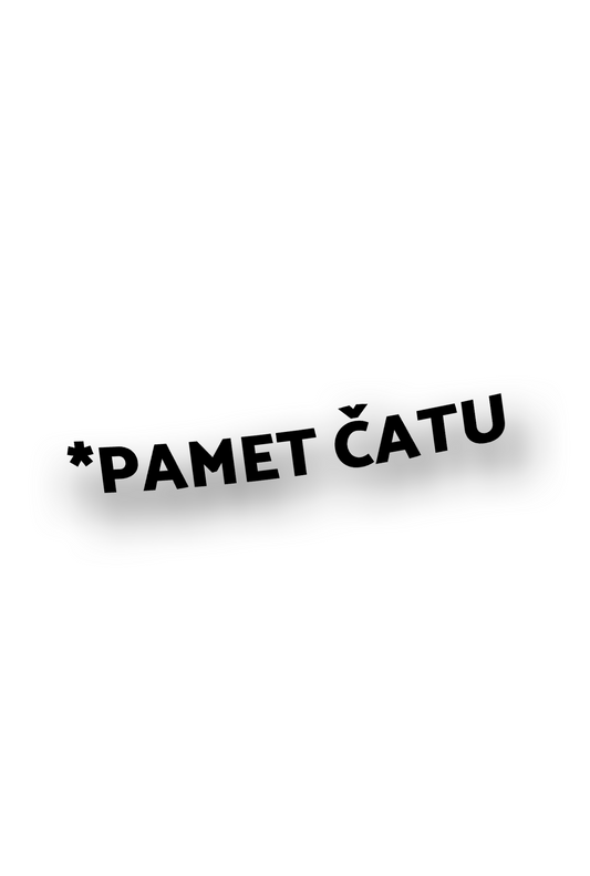 ''*Pamet čatu'' - Plotted Vinyl Sticker