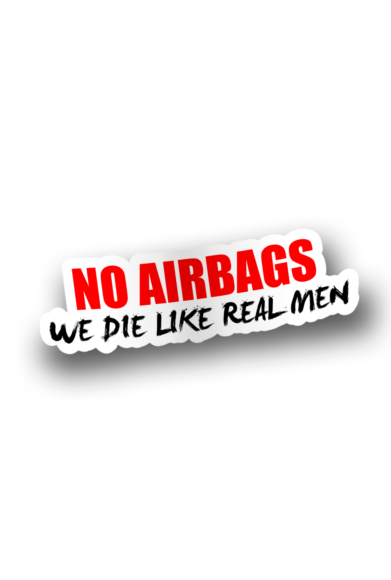 ''No airbags'' Vinyl Sticker