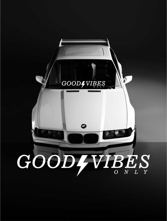 ''Good Vibes Only'' - Plotted Vinyl Banner Decal