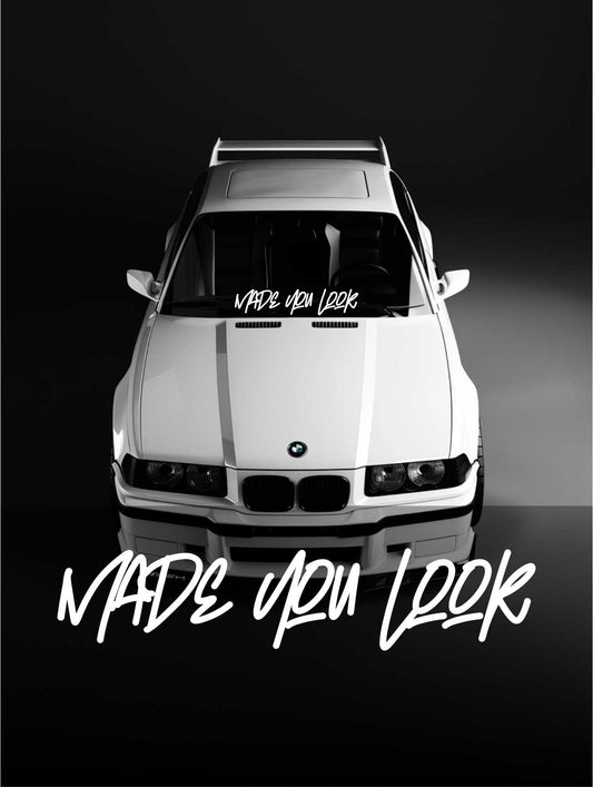 ''Made You look'' - Plotted Vinyl Banner Decal
