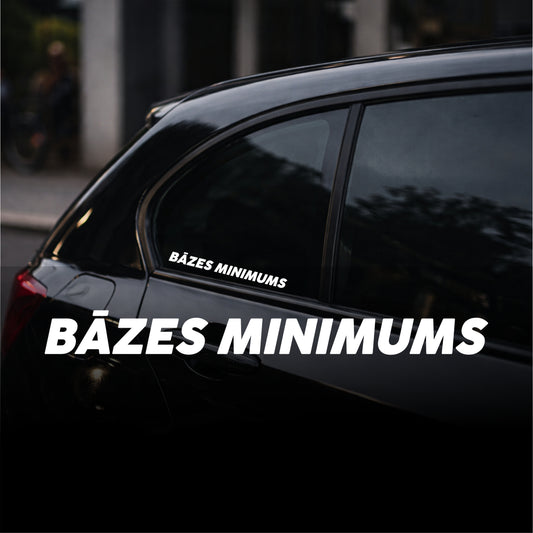 BĀZES MINIMUMS - Plotted Vinyl Sticker