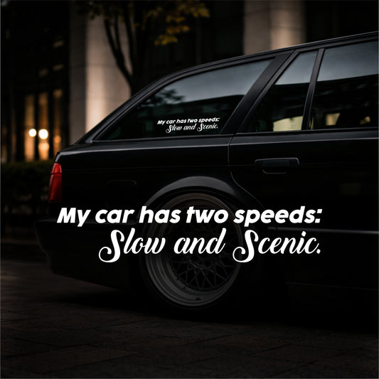 Slow and Scenic - Plotted Vinyl Sticker