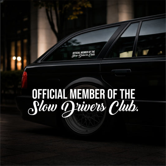 Slow Drivers Club - Plotted Vinyl Sticker