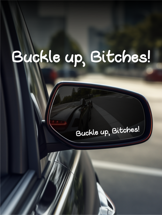 ''Buckle up'' Mirror Sticker