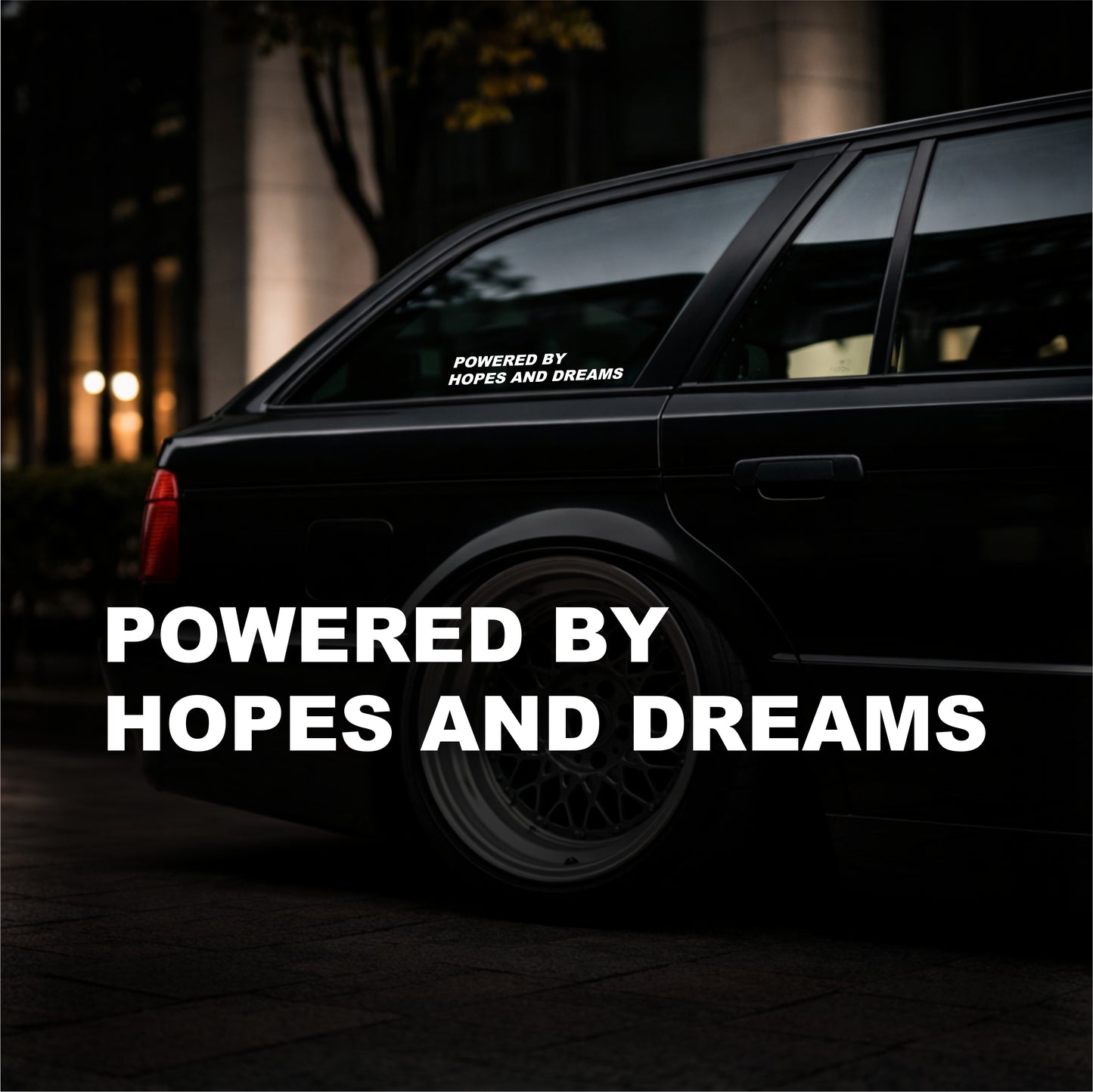 Power by hopes and dreams - Plotted Vinyl Sticker