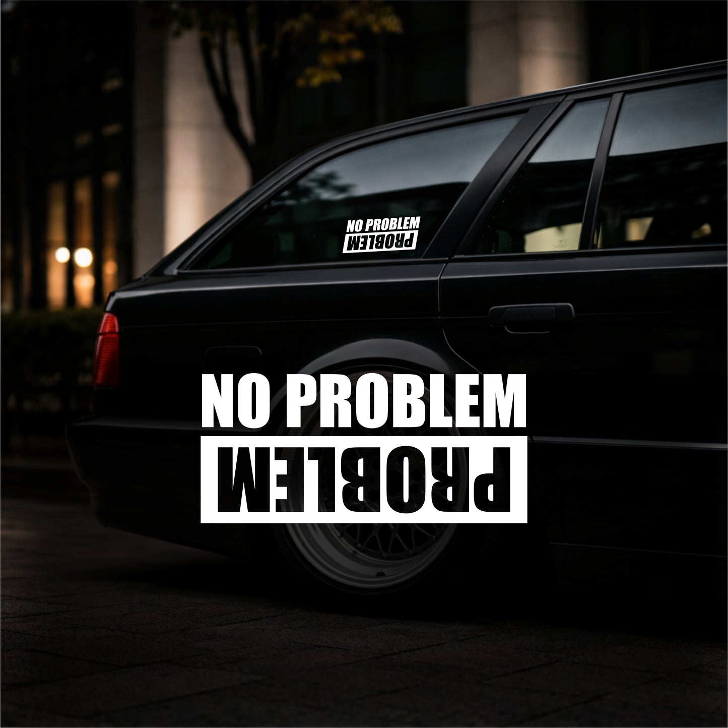 No problem - problem - Plotted Vinyl Sticker