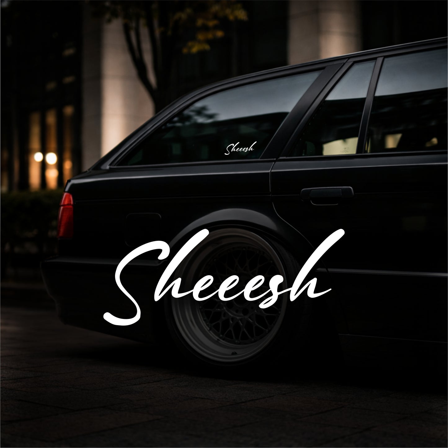 Sheeesh - Plotted Vinyl Sticker