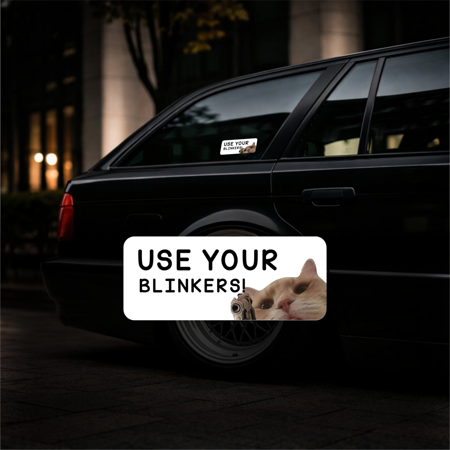 Use Your Blinkers - Vinyl Sticker