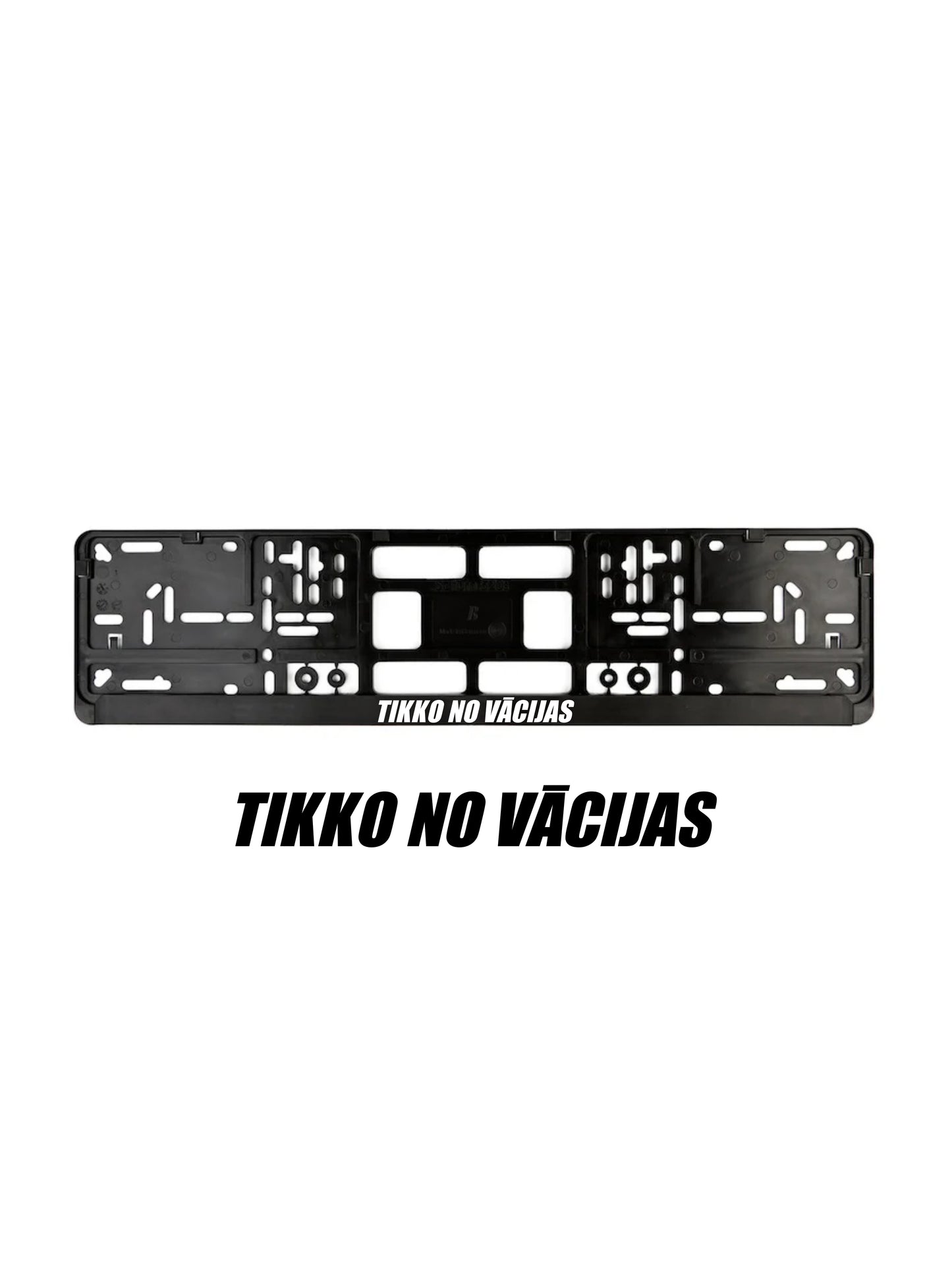 ''Tikko no Vācijas'' - European License Plate Frame