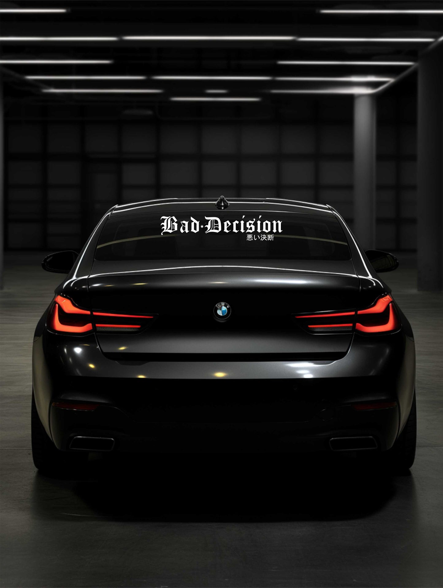 ''Bad Decision'' - Plotted Vinyl Banner Decal