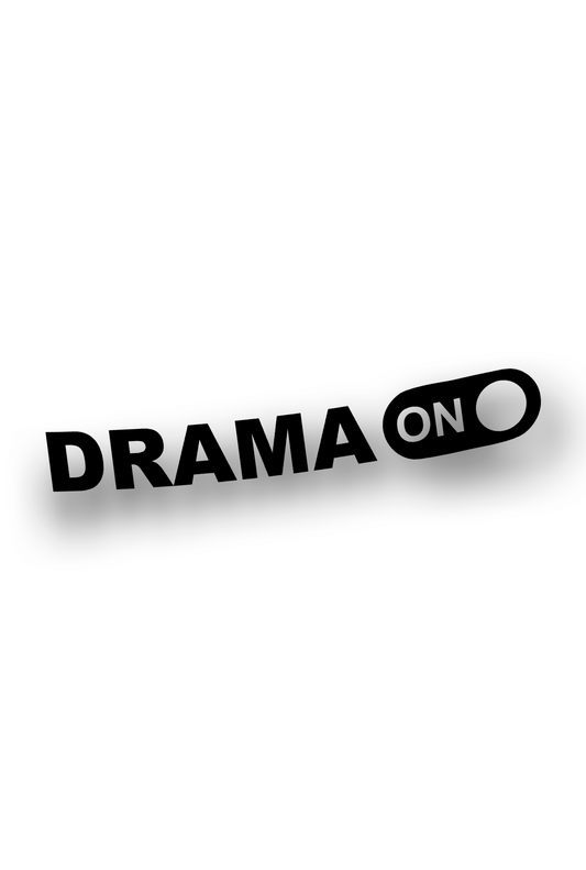 ''Drama ON'' - Plotted Vinyl Sticker