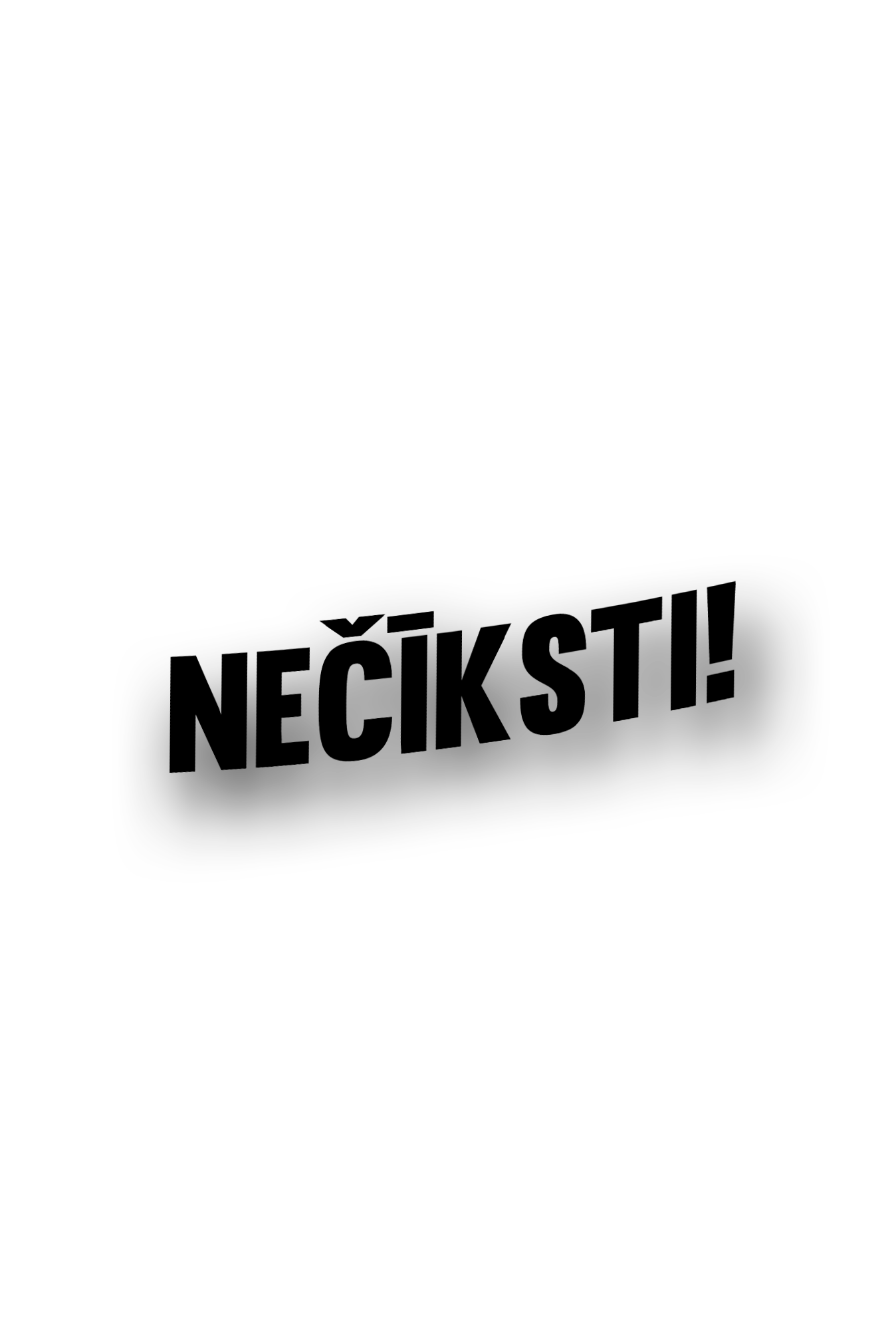 ''Nečīksti!'' - Plotted Vinyl Sticker