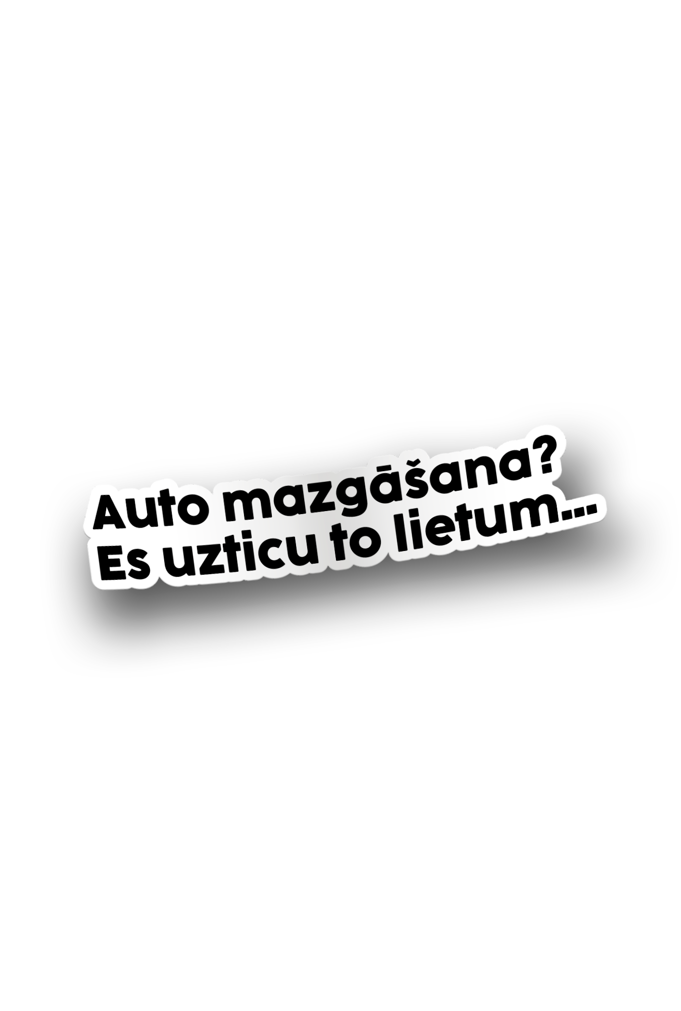 ''Auto mazgāšana?'' - Vinyl Sticker