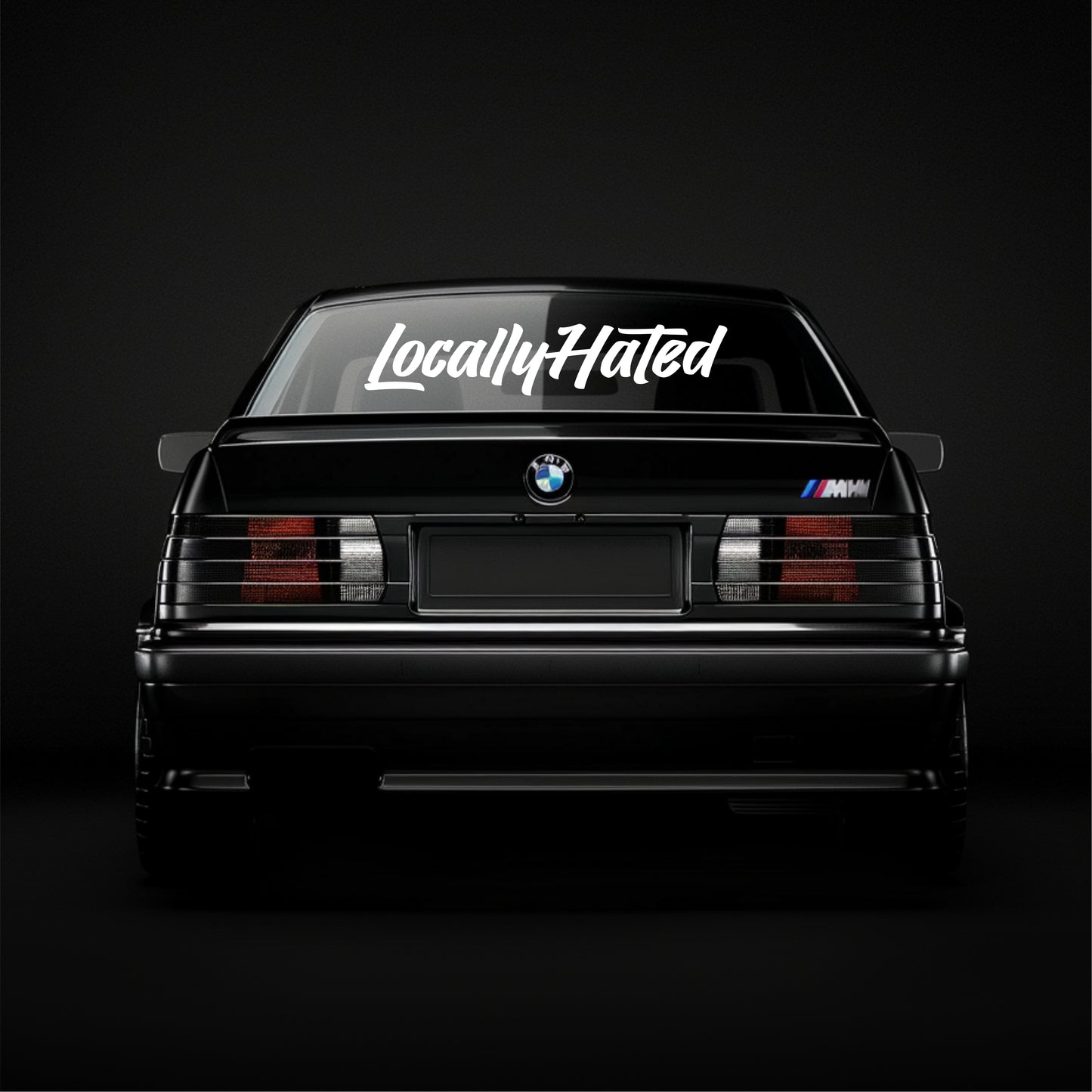 BMW car with 'LocallyHated' decal on a black background