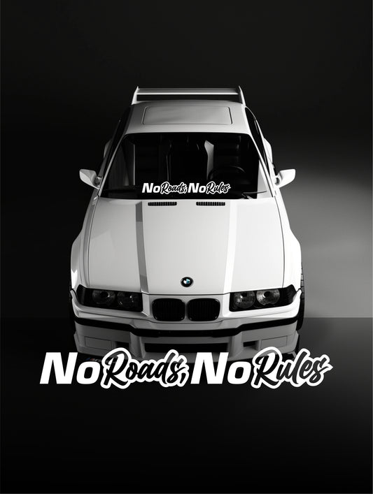 ''No Roads, No Rules'' - Plotted Vinyl Banner Decal