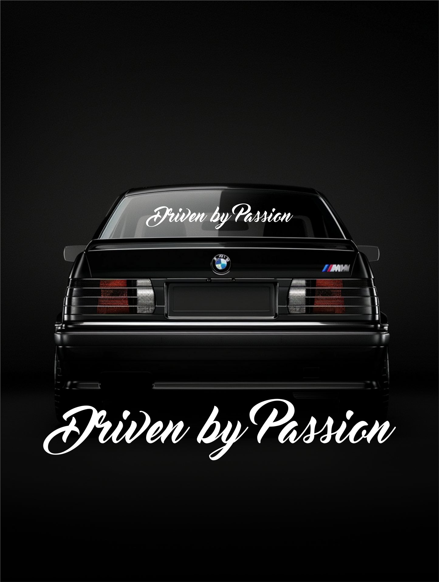 ''Driven by Passion'' - Plotted Vinyl Banner Decal