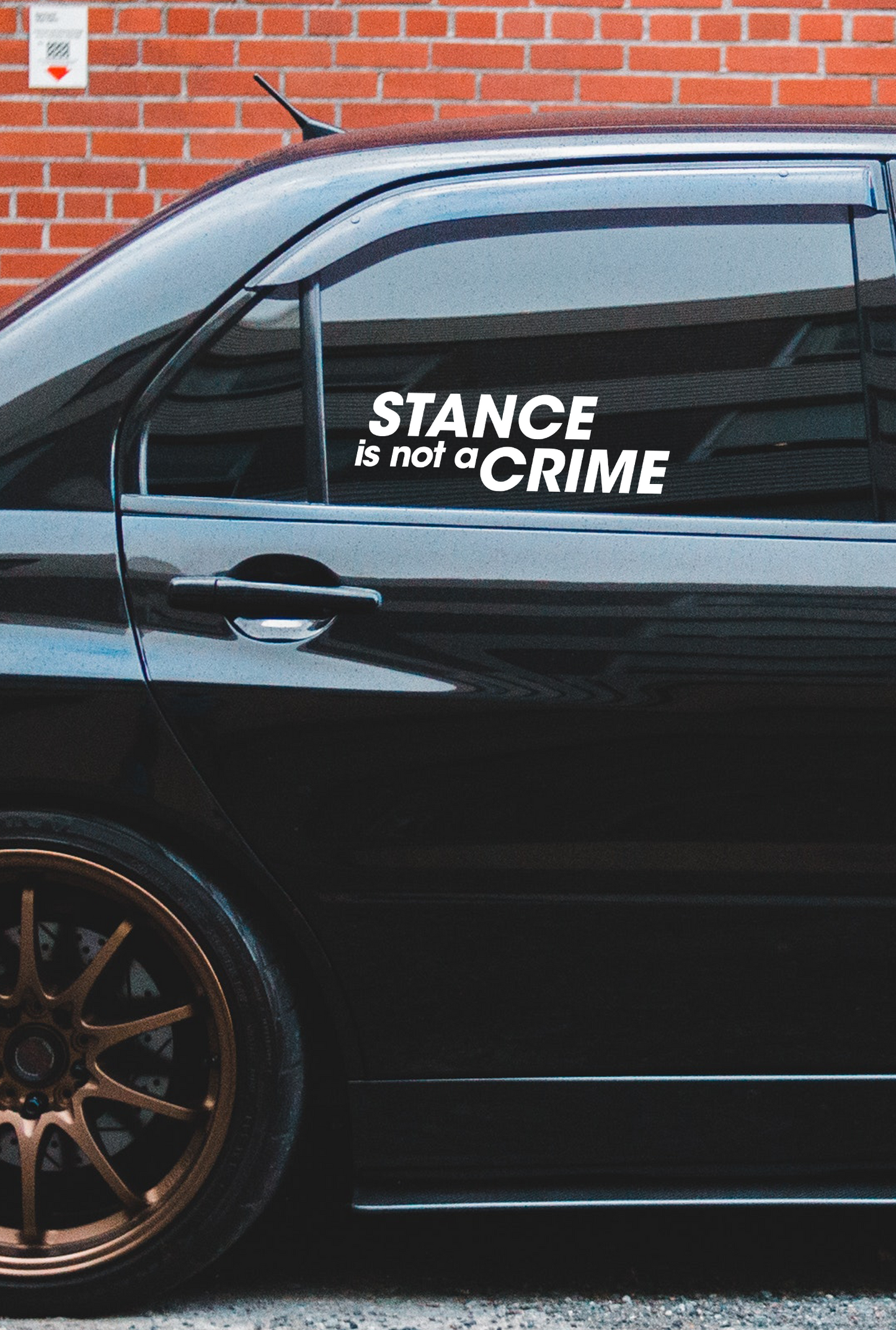 ''Stance Is Not a Crime'' - Plotted Vinyl Sticker